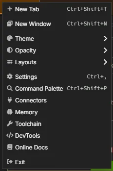 The hamburger menu open: New Tab, New Window, Theme, Opacity, Layouts, Settings, Command Palette, Connectors, Memory, Toolchain, DevTools, Online Docs and Exit